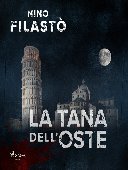 Title details for La tana dell'oste by Nino Filastò - Available